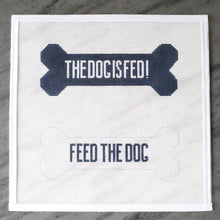Load image into Gallery viewer, Feed the Dog

