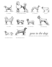 Load image into Gallery viewer, Gone to the Dogs

