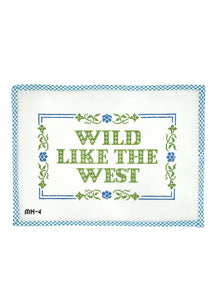Wild like the West