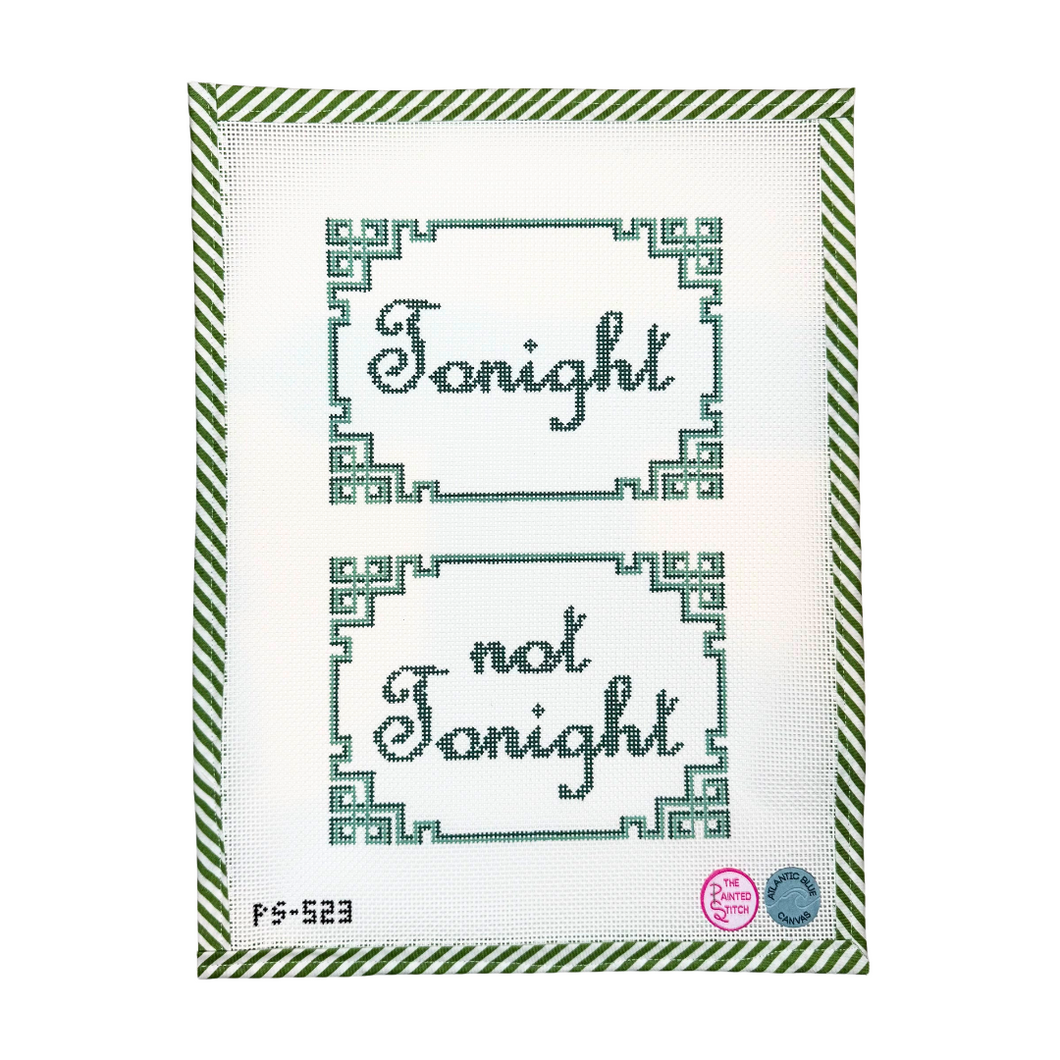 Tonight / Not Tonight