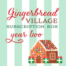 Load image into Gallery viewer, Gingerbread House Village Subscription Box
