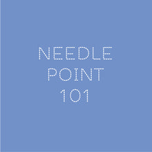 Load image into Gallery viewer, Needlepoint Class: Needlepoint 101
