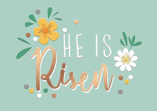 He is Risen Easter Card