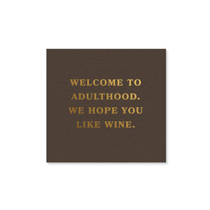 Adulthood & Wine