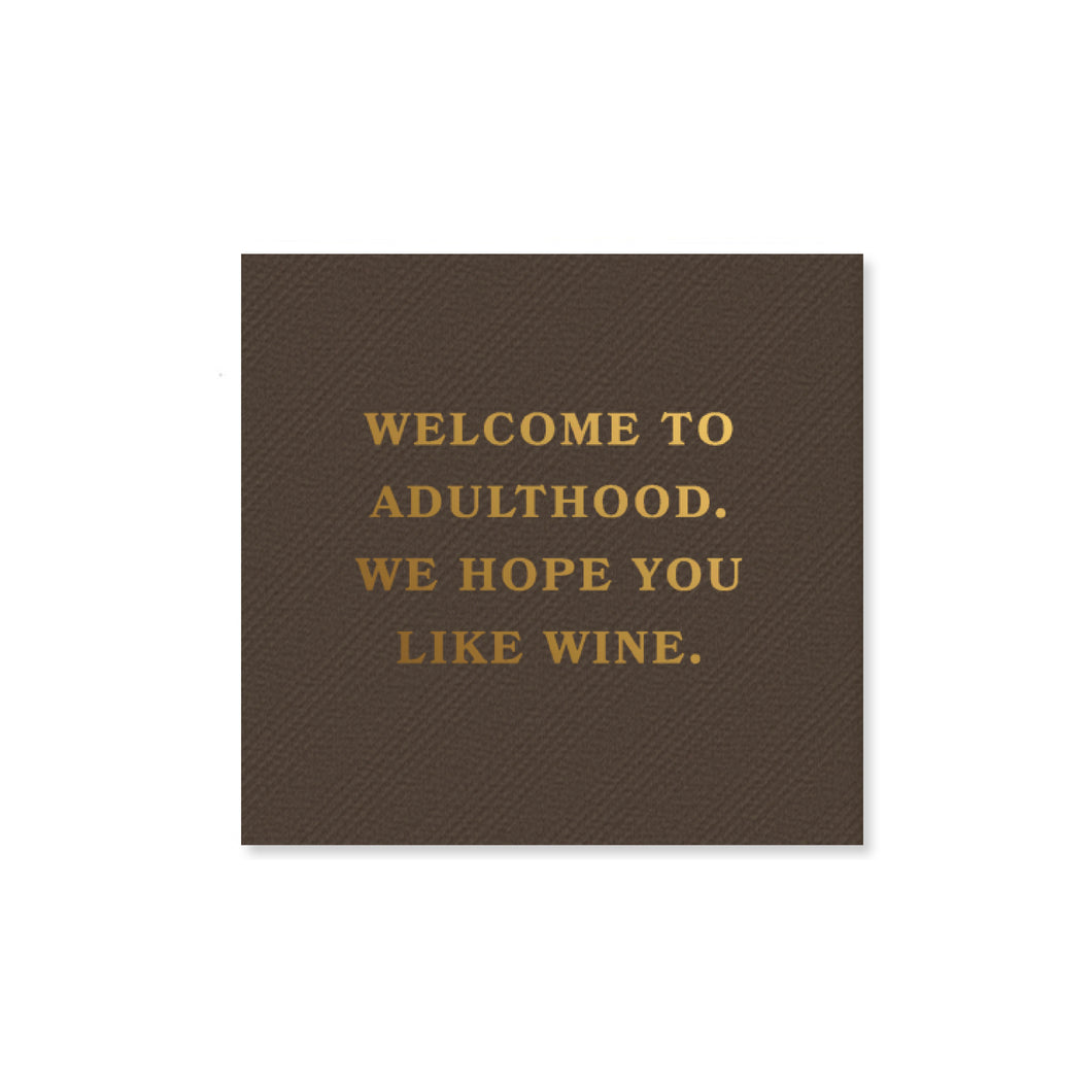 Adulthood & Wine