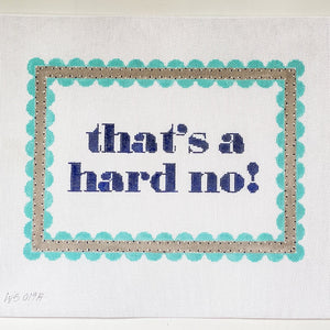 Hard No Canvas