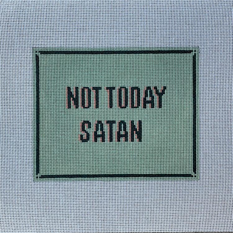 Not Today Satan Canvas