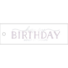 Load image into Gallery viewer, Gift Tag - Birthday 316
