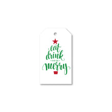 Load image into Gallery viewer, Eat Drink &amp; Be Merry
